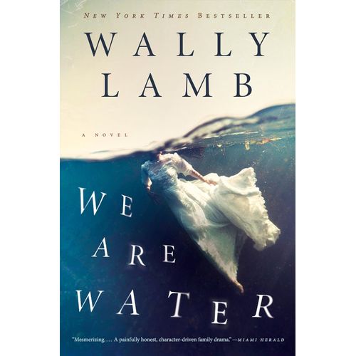 WE ARE WATER - WALLY LAMB
