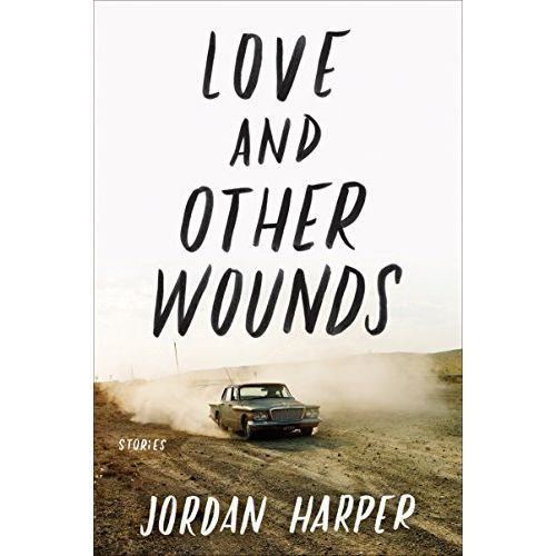 LOVE AND OTHER WOUNDS