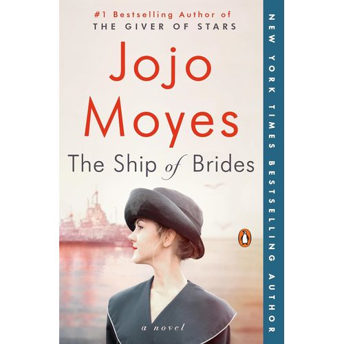 SHIP OF BRIDES - A NOVEL - JOJO MOYES