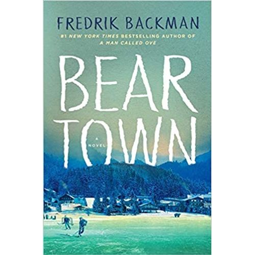 BEARTOWN - FREDRIK BACKMAN