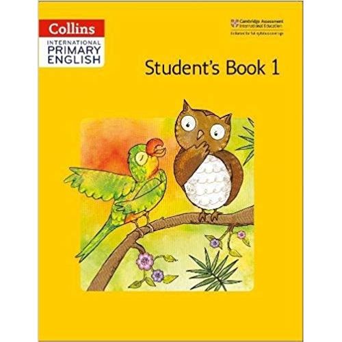 COLLINS INTERNATIONAL PRIMARY ENGLISH 1 - STUDENT'S BOOK