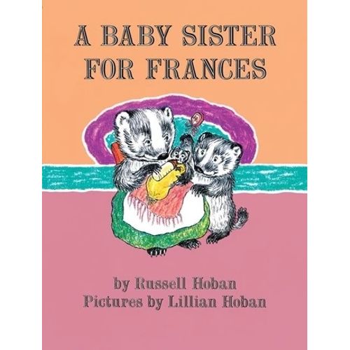 A BABY SISTER FOR FRANCES - I CAN READ 2