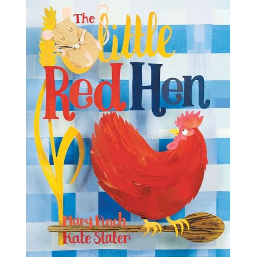 THE LITTLE RED HEN - MARY FINCH