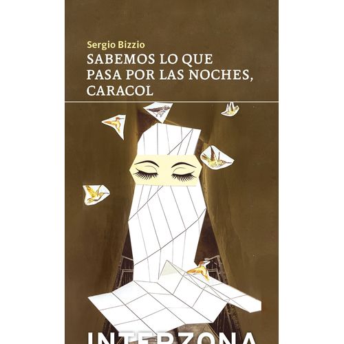 SABEMOS LO QUE PASA POR LAS NOCHES, CARACOL - SERGIO BIZZIO