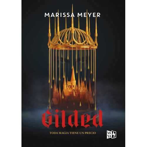 GILDED - MARISSA MEYER