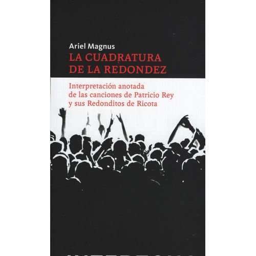 LA CUADRATURA DE LA REDONDEZ - MAGNUS ARIEL