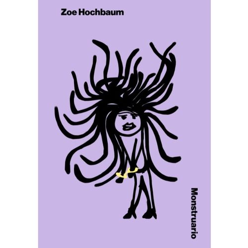 MONSTRUARIO - ZOE HOCHBAUM MONSTRUARIO - ZOE HOCHBAUM