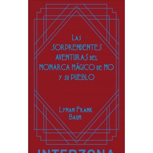 LAS SORPRENDENTES AVENTURAS DEL MONARCA MAGICO DE MO - FRANK