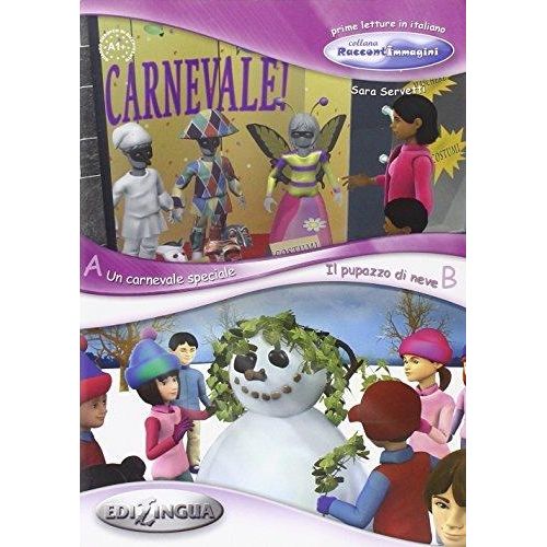 UN CARNEVALE SPECIALE - IL PUPAZZO DI NEVE - RACCONTIMMAGINI