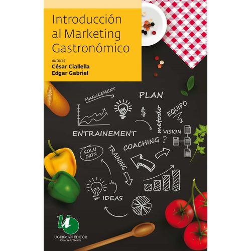 INTRODUCCION AL MARKETING GASTRONOMICO - CIALLELLA - EDGAR