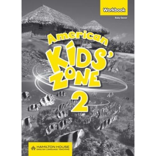AMERICAN KIDS' ZONE 2 - WORKBOOK