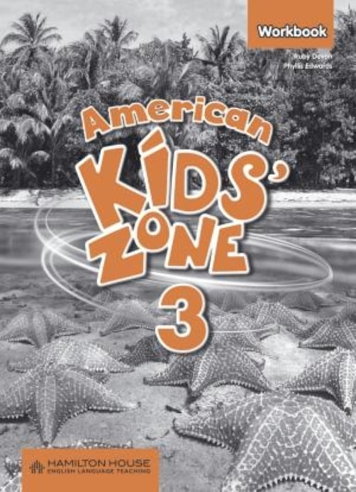 AMERICAN KIDS' ZONE 3 - WORKBOOK