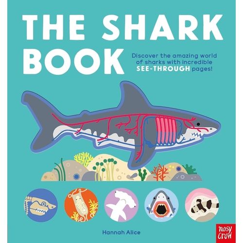 THE SHARK BOOK - SEE-THROUGH PAGES - HANNAH ALICE