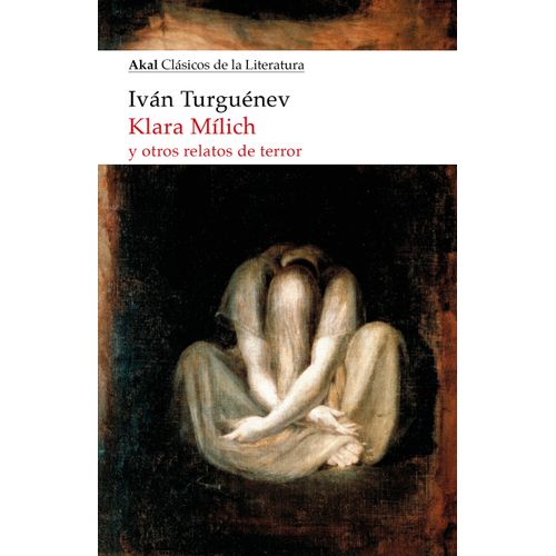KLARA MILICH Y OTROS RELATOS DE TERROR - IVAN S. TURGUENEV