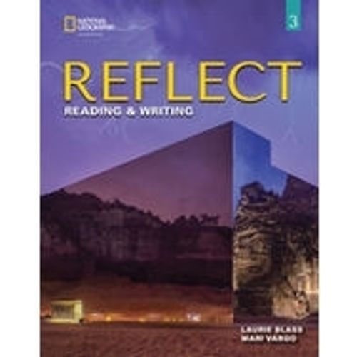 REFLECT 3 - READING AND WRITING - TEACHER'S GUIDE