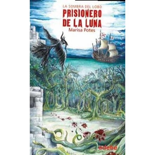 PRISIONERO DE LA LUNA - LA SOMBRA DEL LOBO