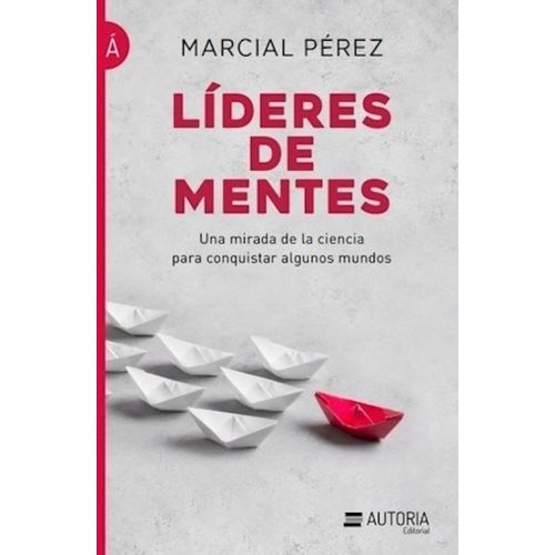 LIBRO LIDERES DE MENTES - MARCIAL PEREZ
