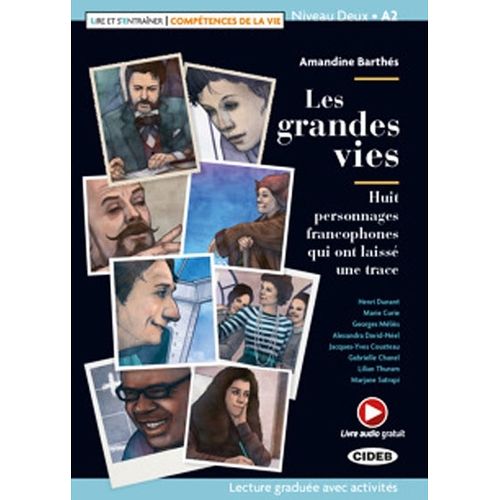 LES GRANDES VIES - LIRE ET S'ENTRAINER - A2