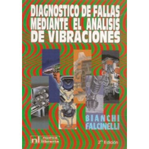 DIAGNOSTICO DE FALLAS MEDIANTE EL ANALISIS DE VIBRACIONES (2