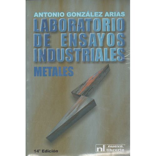 LABORATORIO DE ENSAYOS INDUSTRIALES: METALES LABORATORIO DE ENSAYOS INDUSTRIALES: METALES