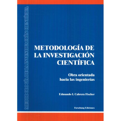 METODOLOGIA DE LA INVESTIGACION CIENTIFICA - CABRERA FISCHER METODOLOGIA DE LA INVESTIGACION CIENTIFICA - CABRERA FISCHER
