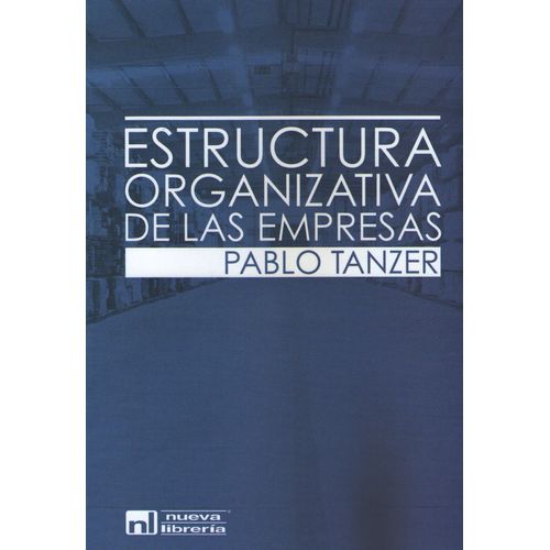 ESTRUCTURA ORGANIZATIVA DE LAS EMPRESAS