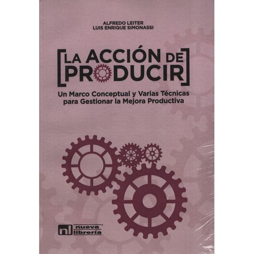 LA ACCION DE PRODUCIR