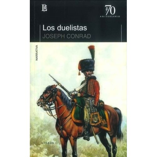 LOS DUELISTAS - 70 ANIVERSARIO - JOSEPH CONRAD