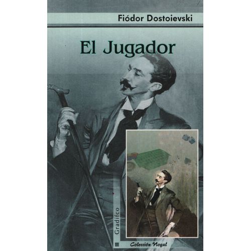 LIBRO EL JUGADOR - DOSTOIEVSKI - NOGAL