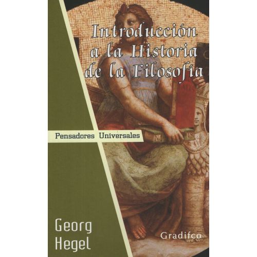 INTRODUCCION A LA HISTORIA DE LA FILOSOFIA - PENSADORES UNIV