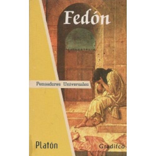 LIBRO FEDÓN - PENSADORES UNIVERSALES