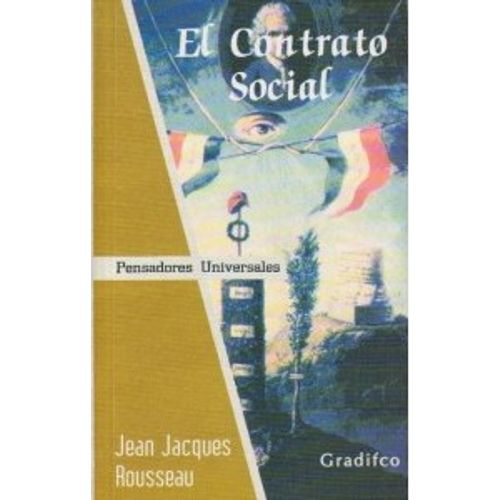 LIBRO EL CONTRATO SOCIAL - ROUSSEAU - PENSADORES UNIVERSALES