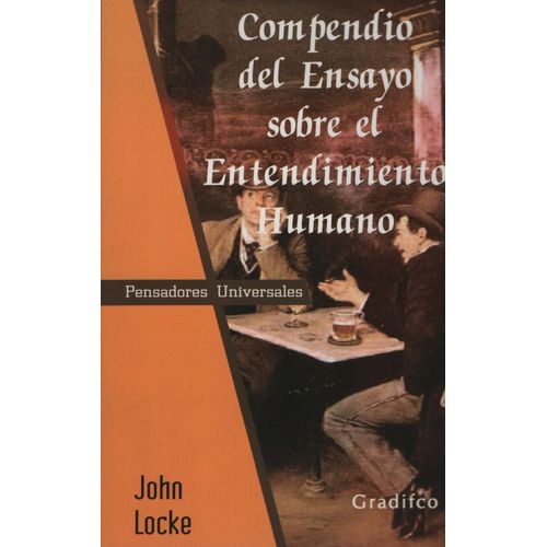 COMPENDIO DEL ENSAYO SOBRE EL ENTENDIMIENTO HUMANO - LOCKE,