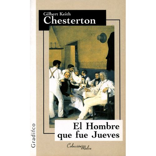 EL HOMBRE QUE FUE JUEVES - MALVA