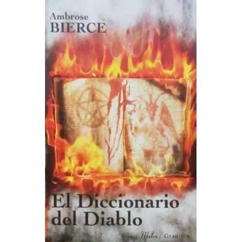 EL DICCIONARIO DEL DIABLO - AMBROSE BIERCE