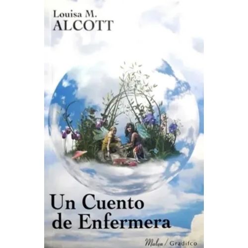 UN CUENTO DE ENFERMERA - ALCOTT