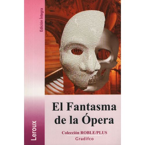 EL FANTASMA DE LA OPERA - ROBLE PLUS