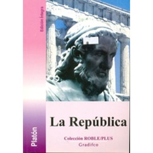 LA REPÚBLICA PLATÓN - ROBLE PLUS
