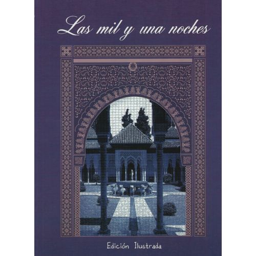 LAS MIL Y UNA NOCHES - ED. ILUSTRADA - LETRAS SELECTAS