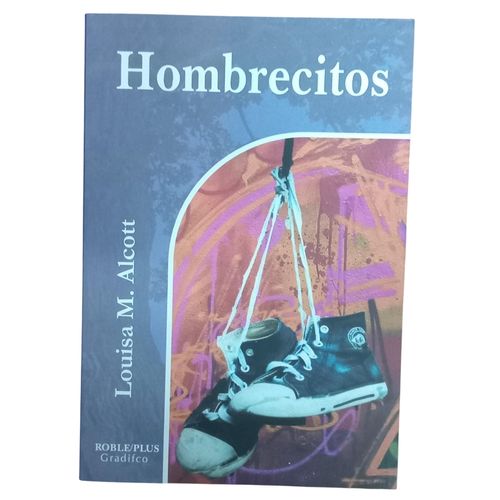 HOMBRECITOS - LOUISA MAY ALCOTT - ROBLE PLUS