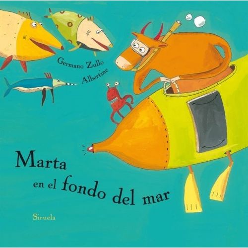 MARTA EN EL FONDO DEL MAR - ALBERTINE ZULLO GERMANO