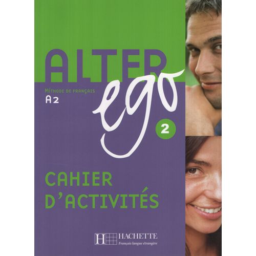ALTER EGO 2 - CAHIER D'ACTIVITES - A2/B1
