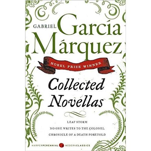COLLECTED NOVELLAS - PERENNIAL CLASSICS - GABRIEL GARCIA MAR