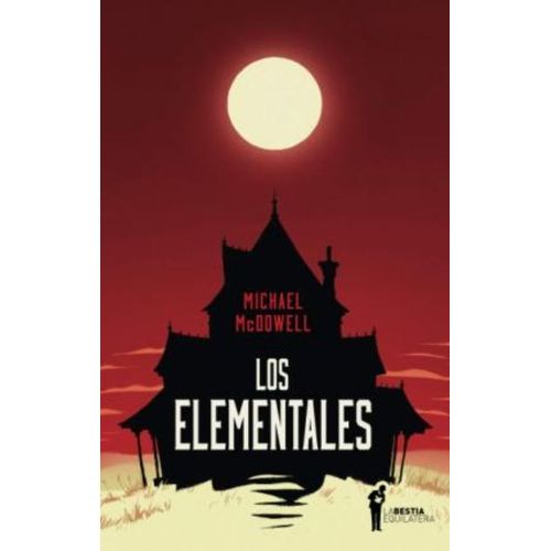 LOS ELEMENTALES (NUEVA EDICION) MICHAEL MCDOWELL