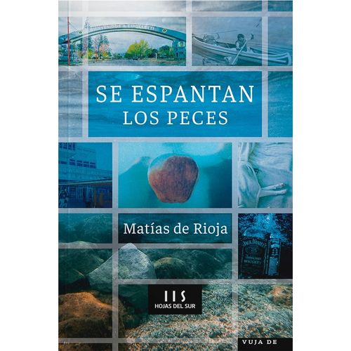 SE ESPANTAN LOS PECES - MATIAS DE RIOJA