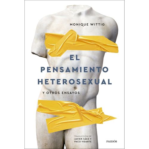 EL PENSAMIENTO HETEROSEXUAL Y OTROS ENSAYOS - MONIQUE WITTIG