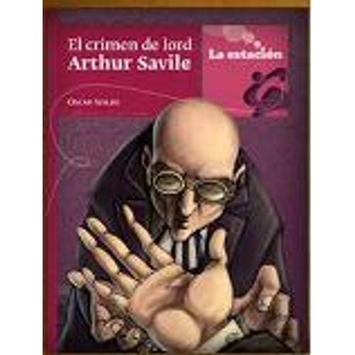EL CRIMEN DE LORD SAVILLE - LA ESTACION