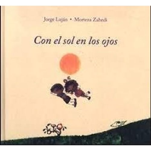 CON EL SOL EN LOS OJOS - VAQUITA DE SAN ANTONIO CON EL SOL EN LOS OJOS - VAQUITA DE SAN ANTONIO