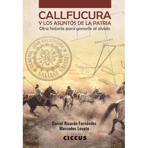 CALLFUCURA Y LOS ASUNTOS DE LA PATRIA - OTRA HISTORIA PARA G