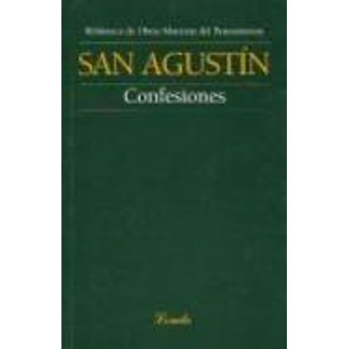 CONFESIONES - OBRAS MAESTRAS DEL PENSAMIENTO